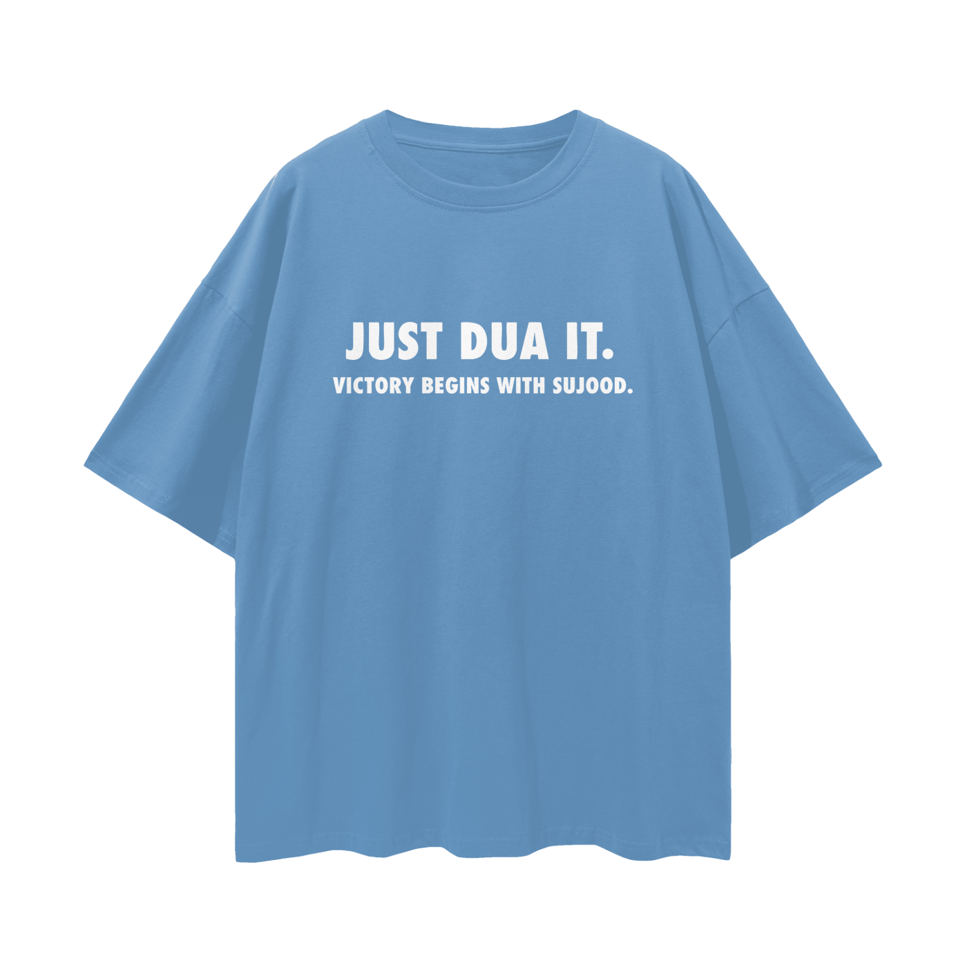 JUST DUA IT. TSHIRT